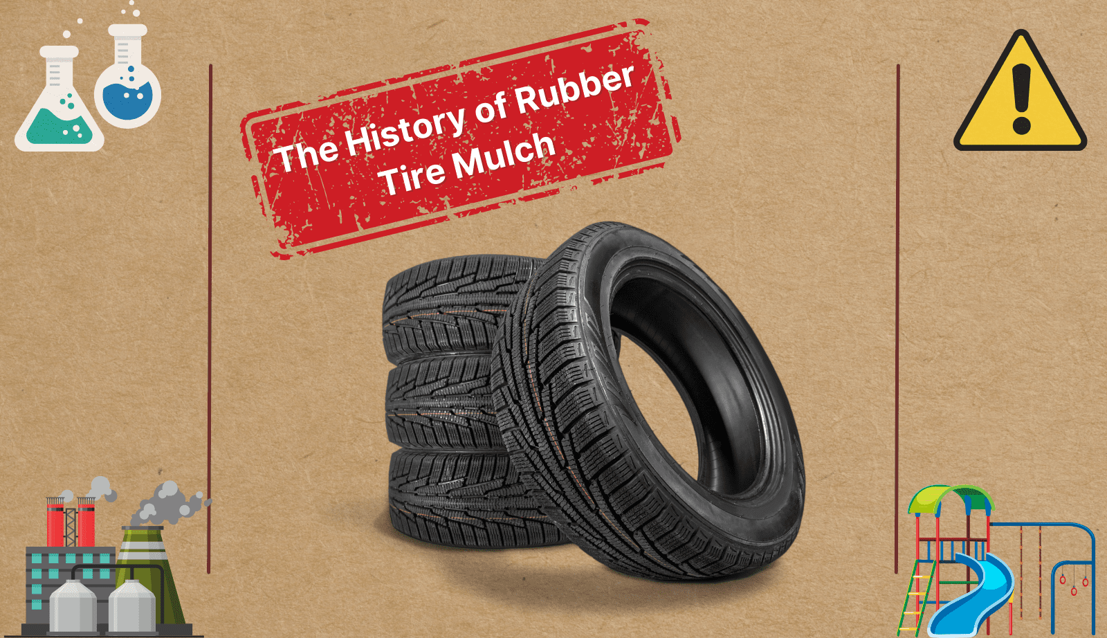 The history of rubber tire mulch